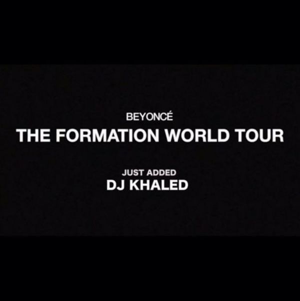 DJ Khaled Added to Beyonce's 'Formation' Tour